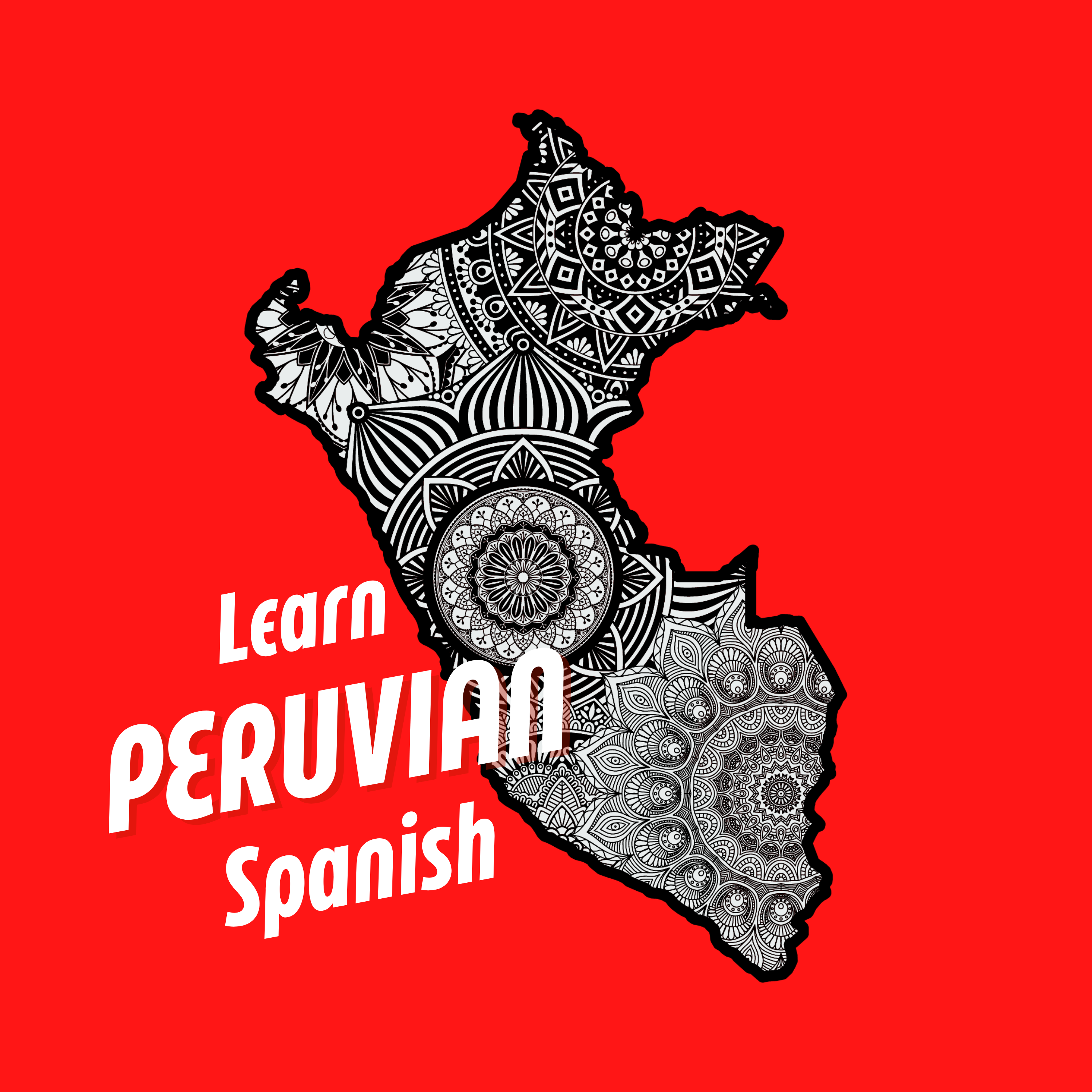 Learn Peruvian Spanish
